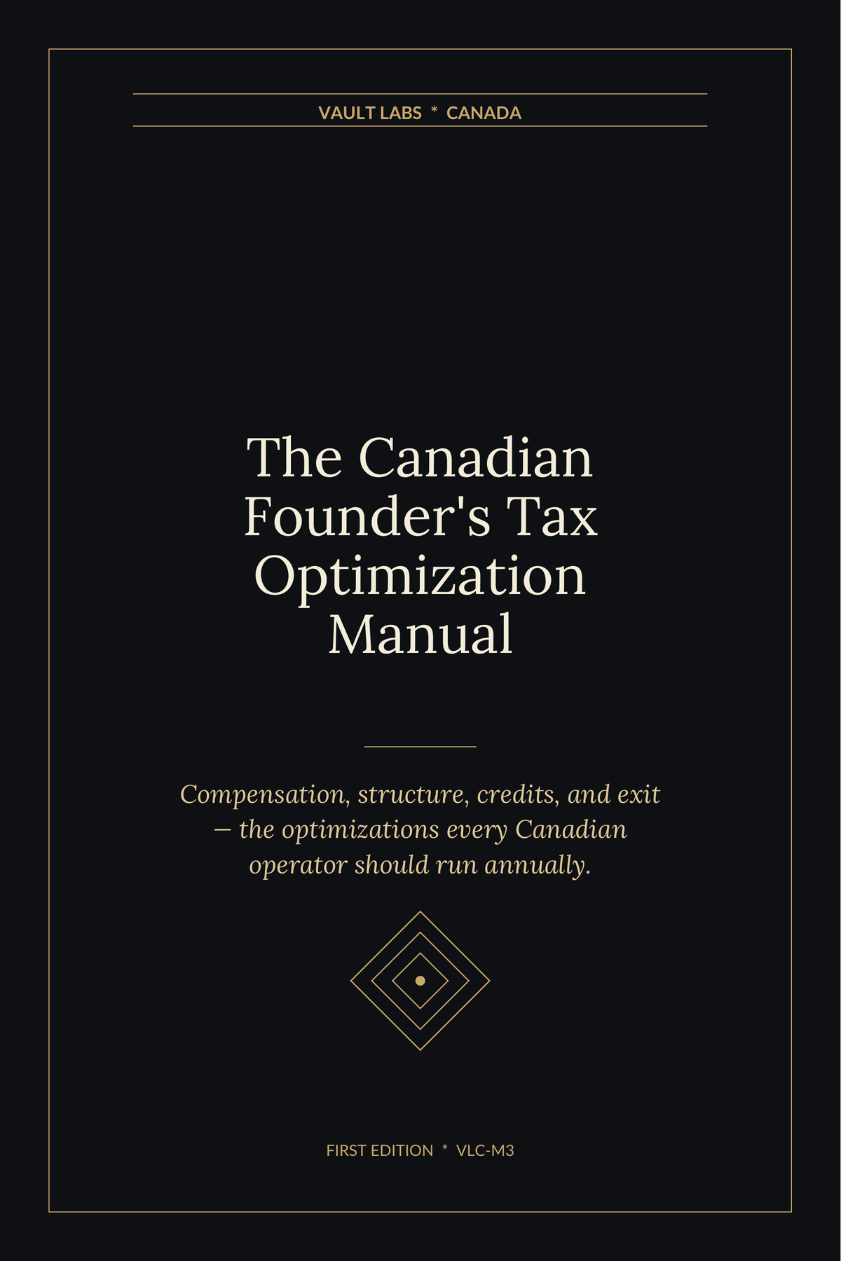 The Canadian Founder's Tax Optimization Manual