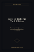 Zero-to-Exit: The Vault Edition