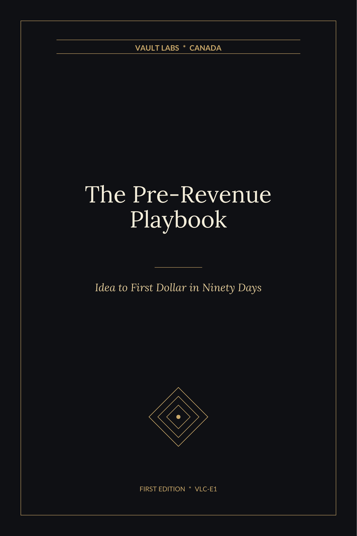The Pre-Revenue Playbook